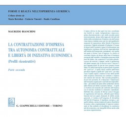 Copertina di 'La contrattazione d'impresa tra autonomia contrattuale e libert di iniziativa economica (Profili ricostruttivi)'