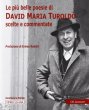 Le pi belle poesie di David Maria Turoldo scelte e commentate. Con CD Audio