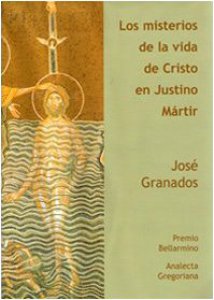 Copertina di 'Los misterios de la vida de Cristo en Justino martir'