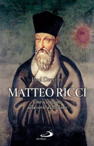 Copertina di 'Matteo Ricci. Uno scienziato alla corte di Pechino'
