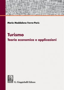 Copertina di 'Turismo. Teoria economica e applicazioni'