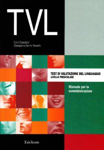 Copertina di 'Test TVL. Test di valutazione del linguaggio. Livello prescolare'