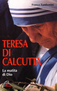 Copertina di 'Teresa di Calcutta. La matita di Dio'