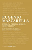 Europa, cristianesimo, geopolitica - Eugenio Mazzarella