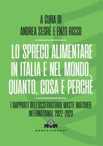 Copertina di 'Lo spreco alimentare in Italia e nel mondo'