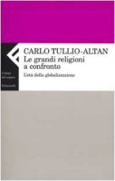 Le grandi religioni a confronto - Tullio Altan Carlo