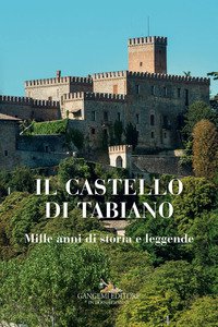 Copertina di 'Il castello di Tabiano. Mille anni di storia e leggende'
