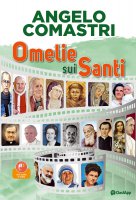 Omelie sui Santi - Angelo Comastri