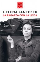 La ragazza con la Leica - Janeczek Helena