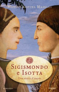 Copertina di 'Sigismondo e Isotta. Una storia d'amore'