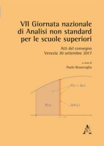 Copertina di 'VII Giornata nazionale di analisi non standard per le scuole superiori. Atti del convegno (Venezia, 30 settembre 2017)'