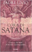 L' ora di Satana - Fanzaga Livio,  Manetti Diego