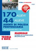 170 Allievi 44 Allieve Agenti di Polizia Penitenziaria - Teoria e Quiz - Redazioni Edizioni Simone