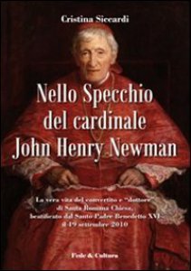 Copertina di 'Nello specchio del Cardinale John Henry Newman'