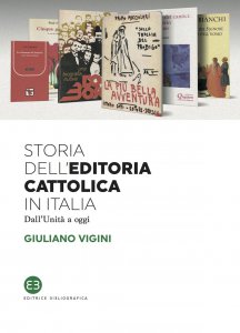 Copertina di 'Storia dell'editoria cattolica in Italia'