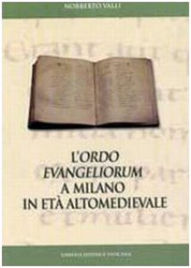 Copertina di 'L'Ordo Evangeliorum a Milano in età Altomedievale'