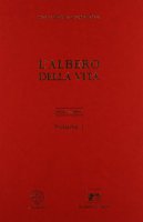 Opera ominia / L'albero della vita - Giustiniani Lorenzo (san)