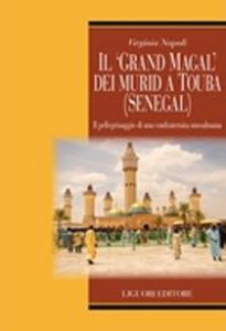 Copertina di 'Il «Grand Magal» dei murid a Touba (Senegal)'
