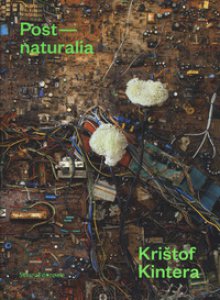 Copertina di 'Kristof Kintera post naturalia. Ediz. italiana e inglese'