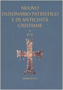 Copertina di 'Nuovo dizionario patristico e di antichit critiane / P-Z'