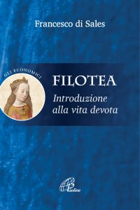 Copertina di 'Filotea. Introduzione alla vita devota.'