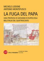 La fuga del papa - Antonio Montefusco, Michele Lodone