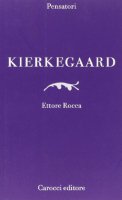 Kierkegaard - Ettore Rocca