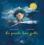 La piccola luna gialla - Lorenza Farina