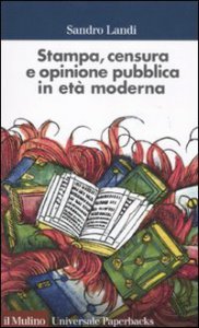 Copertina di 'Stampa, censura e opinione pubblica in et moderna'