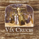 Via Crucis - Maria Teresa Carloni