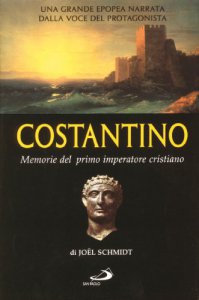 Copertina di 'Costantino. Memorie del primo imperatore cristiano'