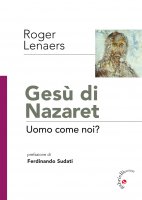 Gesù di Nazaret - Roger Lenaers