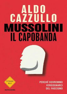 Copertina di 'Mussolini il capobanda'