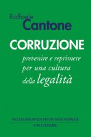 Corruzione - Raffaele Cantone