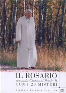 Copertina di 'Il rosario secondo Giovanni Paolo II. Con i 20 misteri'
