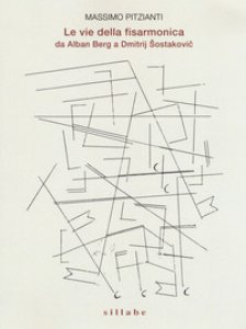 Copertina di 'Le vie della fisarmonica da Alban Berg a Dmitrij Sostakovic'