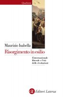 Risorgimento in esilio - Maurizio Isabella