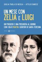 Un mese con Zelia e Luigi - Danese Attilio