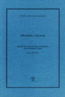 Moderni e antichi. Quaderni del Centro di studi sul classicismo diretti da Roberto Cardini (2021)