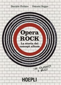 Copertina di 'Opera rock. La storia del concept album'