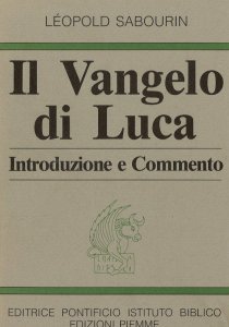 Copertina di 'Il Vangelo di Luca. Introduzione e commento'