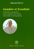 Gaudete et Exsultate - Francesco (Jorge Mario Bergoglio)