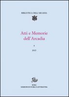 Atti e memorie dell'Arcadia (2015)