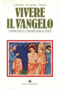 Copertina di 'Vivere il Vangelo. Francesco d'Assisi ieri e oggi'