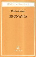 Segnavia - Heidegger Martin