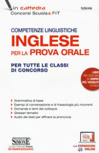Copertina di 'Competenze linguistiche. Inglese per la prova orale. Per tutte le classi di concorso. Con espansione online'