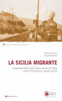 La Sicilia migrante - Antonio Cortese, M. Grazia Messina