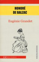 Eugénie Grandet - Balzac Honoré de