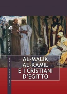 Copertina di 'Al-Malik al-Kamil e i cristiani d'Egitto'