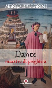 Copertina di 'Dante maestro di preghiera'